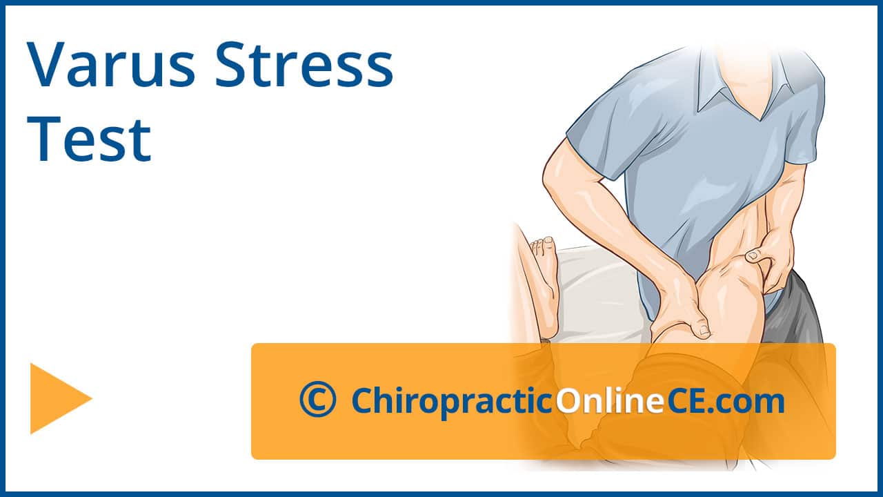Video Varus Stress Test Chiropractic Online Ce Com