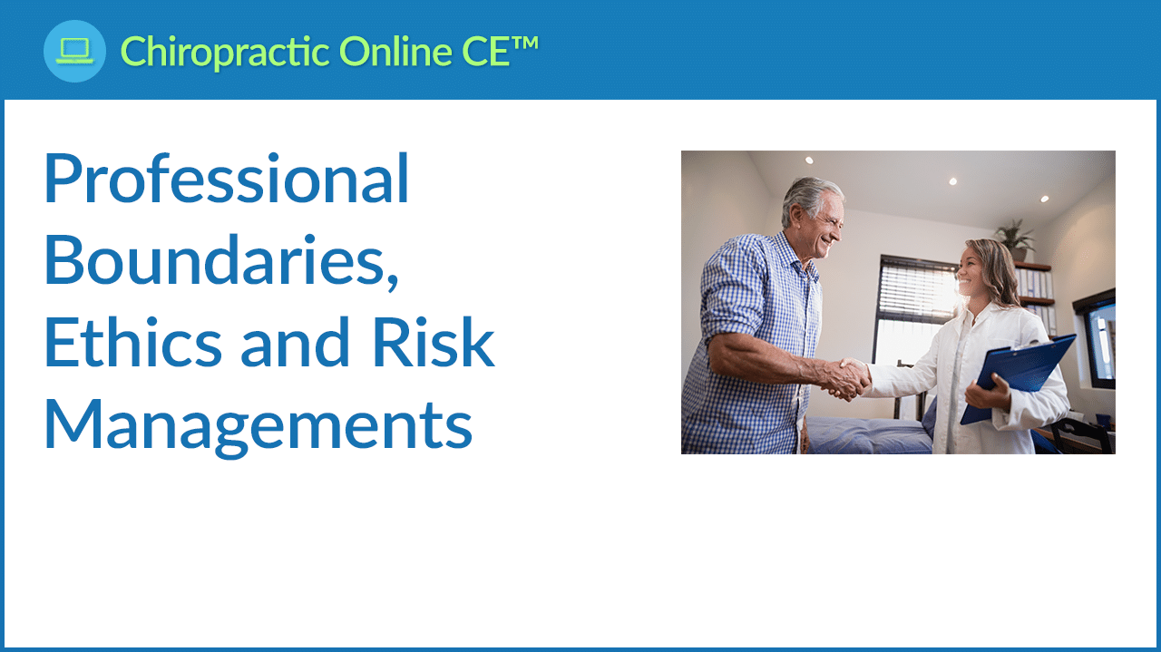 Professional Boundaries Ethics and Risk Management (CME)