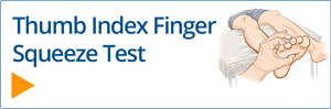 Thumb Index Finger Squeeze Test